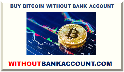 buy bitcoin without bank account