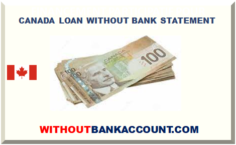 CANADA LOAN WITHOUT BANK STATEMENT
