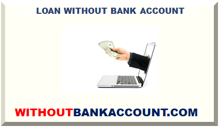 LOAN WITHOUT BANK ACCOUNT