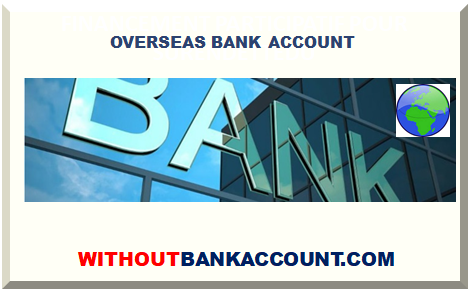 OVERSEAS BANK ACCOUNT