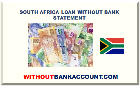 SOUTH AFRICA LOAN WITHOUT BANK STATEMENT